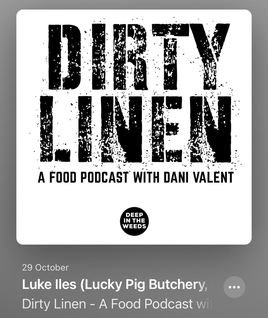 Luke Iles on the Dirty Linen Podcast – Why Butchers Still Matter